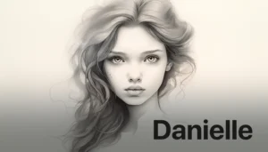 meaning of the name Danielle